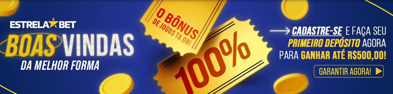 Banner promocional da aposta Estrela com moedas, bilhetes e texto 'Bônus de boas-vindas 100%'